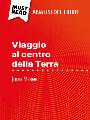 cover image of Viaggio al centro della Terra di Jules Verne (Analisi del libro)